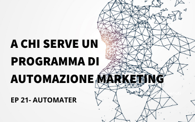 A chi serve un programma di automazione marketing