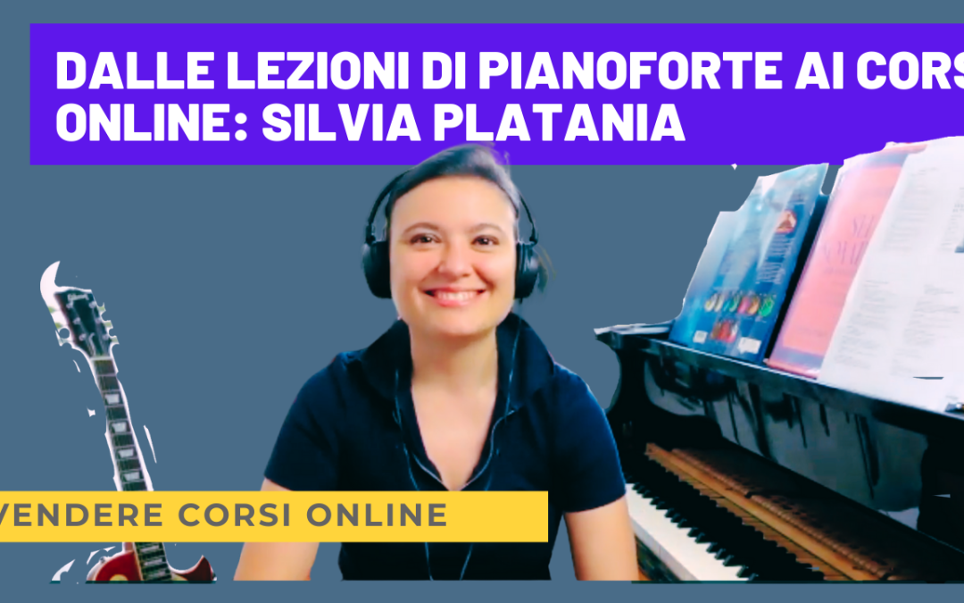 Vendi Corsi Online: dalle lezioni di piano ai corsi online di pianoforte
